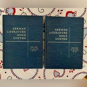 German Literature Since Goethe, Parts One & Two
